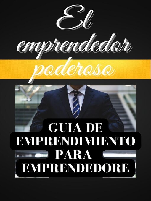 Title details for El emprendedor poderoso by Tanij - Available